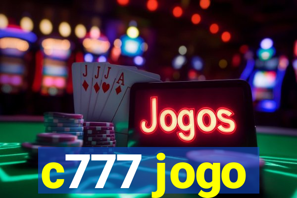 c777 jogo